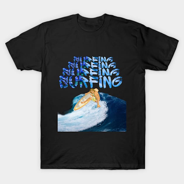 Surfing T-Shirt by MckinleyArt